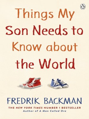 cover image of Things My Son Needs to Know About the World